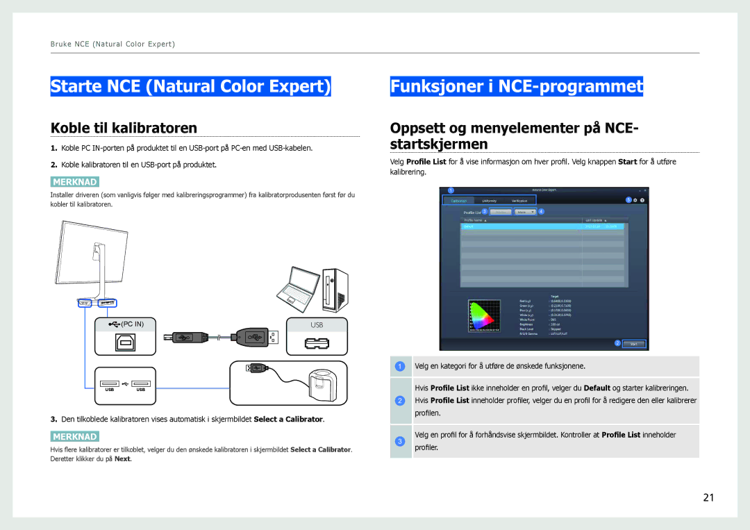 Samsung LS27B970DS/EN, LS27B971DS/EN Starte NCE Natural Color Expert, Funksjoner i NCE-programmet, Koble til kalibratoren 