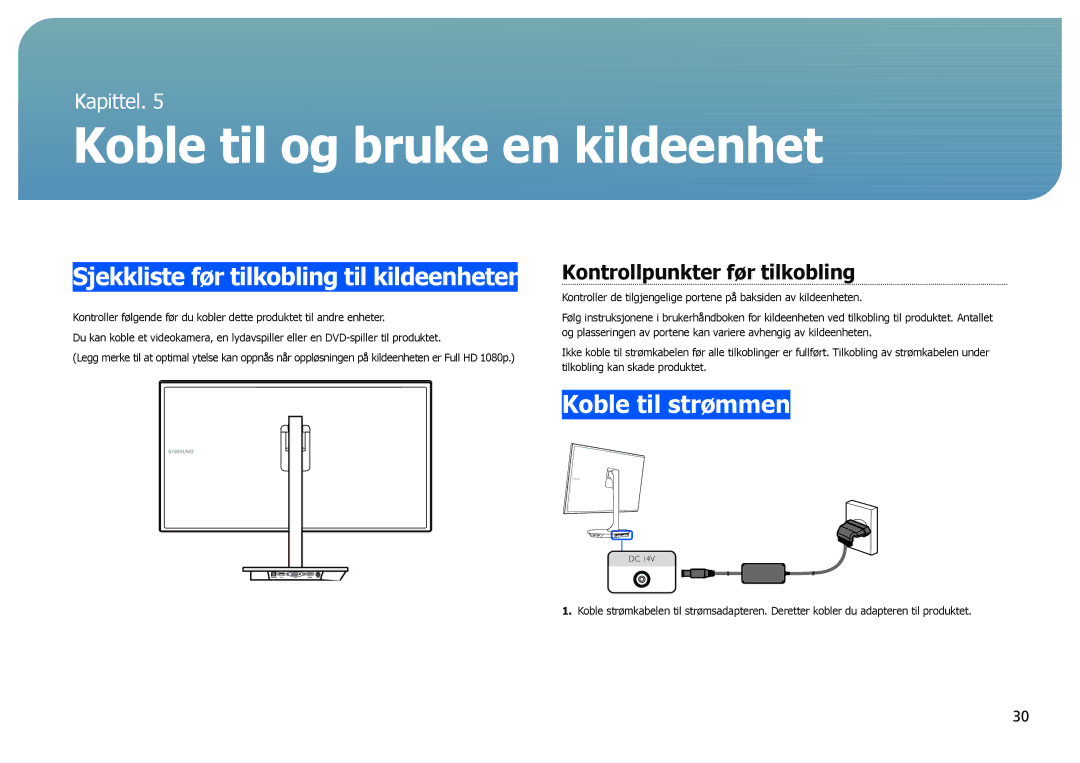 Samsung LS27B971DS/EN Koble til og bruke en kildeenhet, Sjekkliste før tilkobling til kildeenheter, Koble til strømmen 