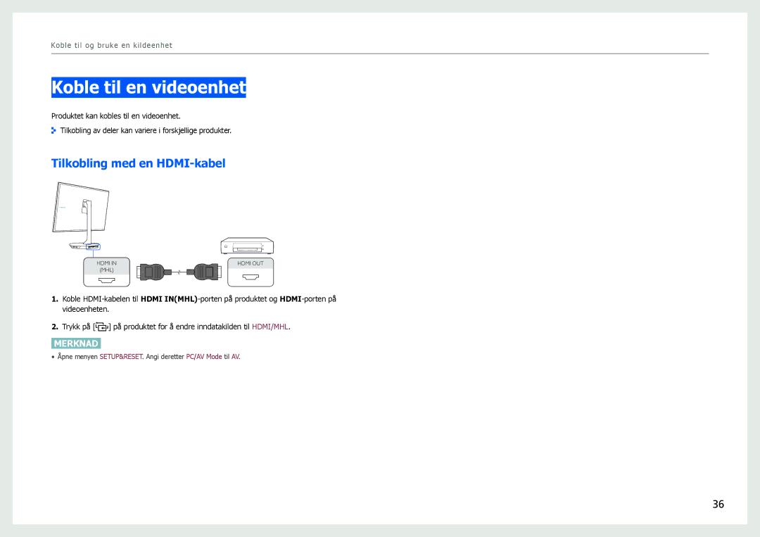 Samsung LS27B971DS/EN, LS27B970DS/EN manual Koble til en videoenhet, Tilkobling med en HDMI-kabel 