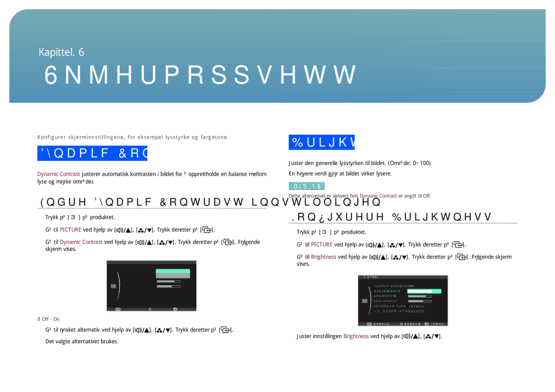 Samsung LS27B970DS/EN, LS27B971DS/EN Skjermoppsett, Endre Dynamic Contrast-innstillingen, Konfigurere Brightness 