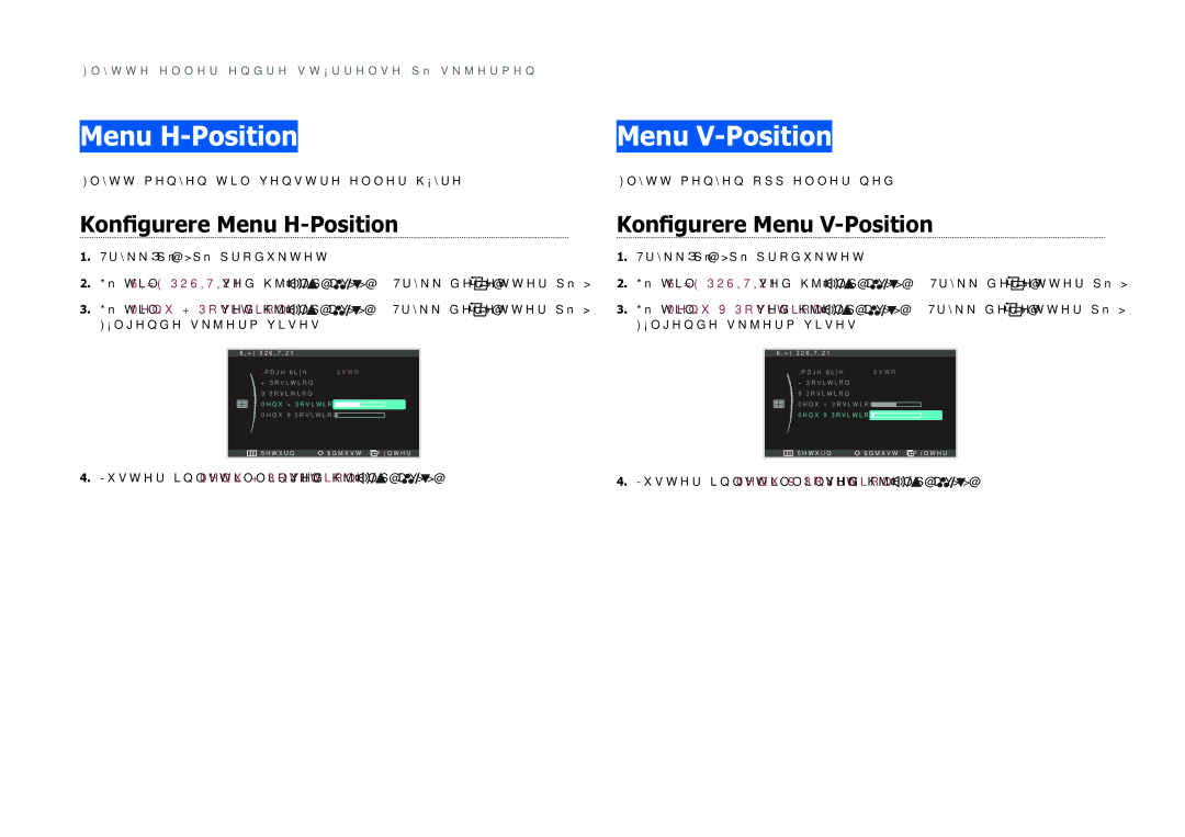 Samsung LS27B971DS/EN manual Menu H-Position Menu V-Position, Konfigurere Menu H-Position Konfigurere Menu V-Position 