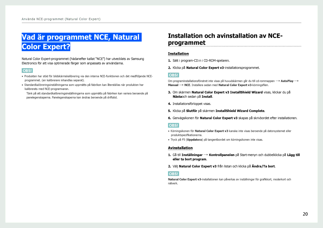 Samsung LS27B971DS/EN Vad är programmet NCE, Natural Color Expert?, Installation och avinstallation av NCE- programmet 