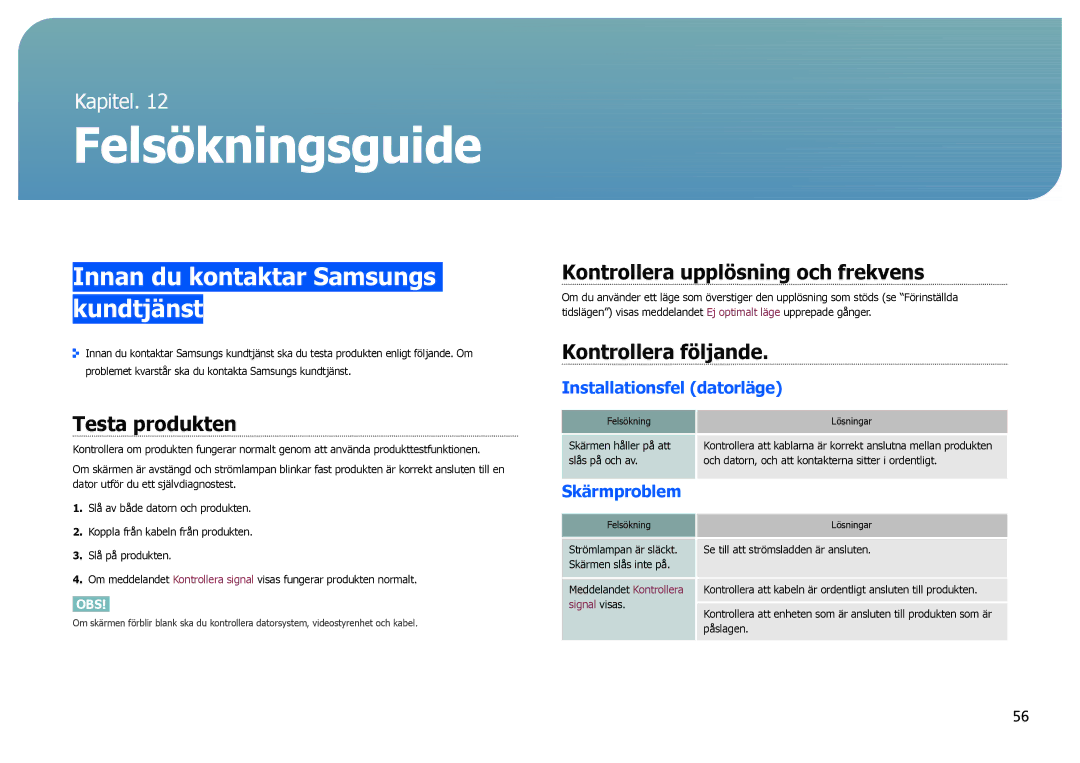 Samsung LS27B971DS/EN Felsökningsguide, Innan du kontaktar Samsungs kundtjänst, Testa produkten, Kontrollera följande 