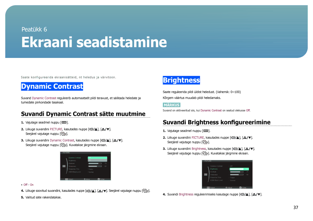 Samsung LS27B970DS/EN, LS27B971DS/EN manual Ekraani seadistamine, Brightness, Suvandi Dynamic Contrast sätte muutmine 