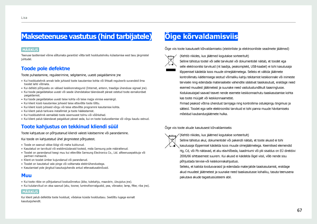 Samsung LS27B970DS/EN manual Õige kõrvaldamisviis, Toode pole defektne, Toote kahjustus on tekkinud kliendi süül, Muu 