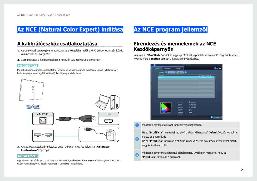 Samsung LS27B970DS/EN Az NCE Natural Color Expert indítása, Az NCE program jellemzői, Kalibrálóeszköz csatlakoztatása 