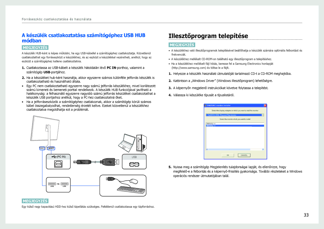 Samsung LS27B970DS/EN, LS27B971DS/EN Illesztőprogram telepítése, Készülék csatlakoztatása számítógéphez USB HUB módban 