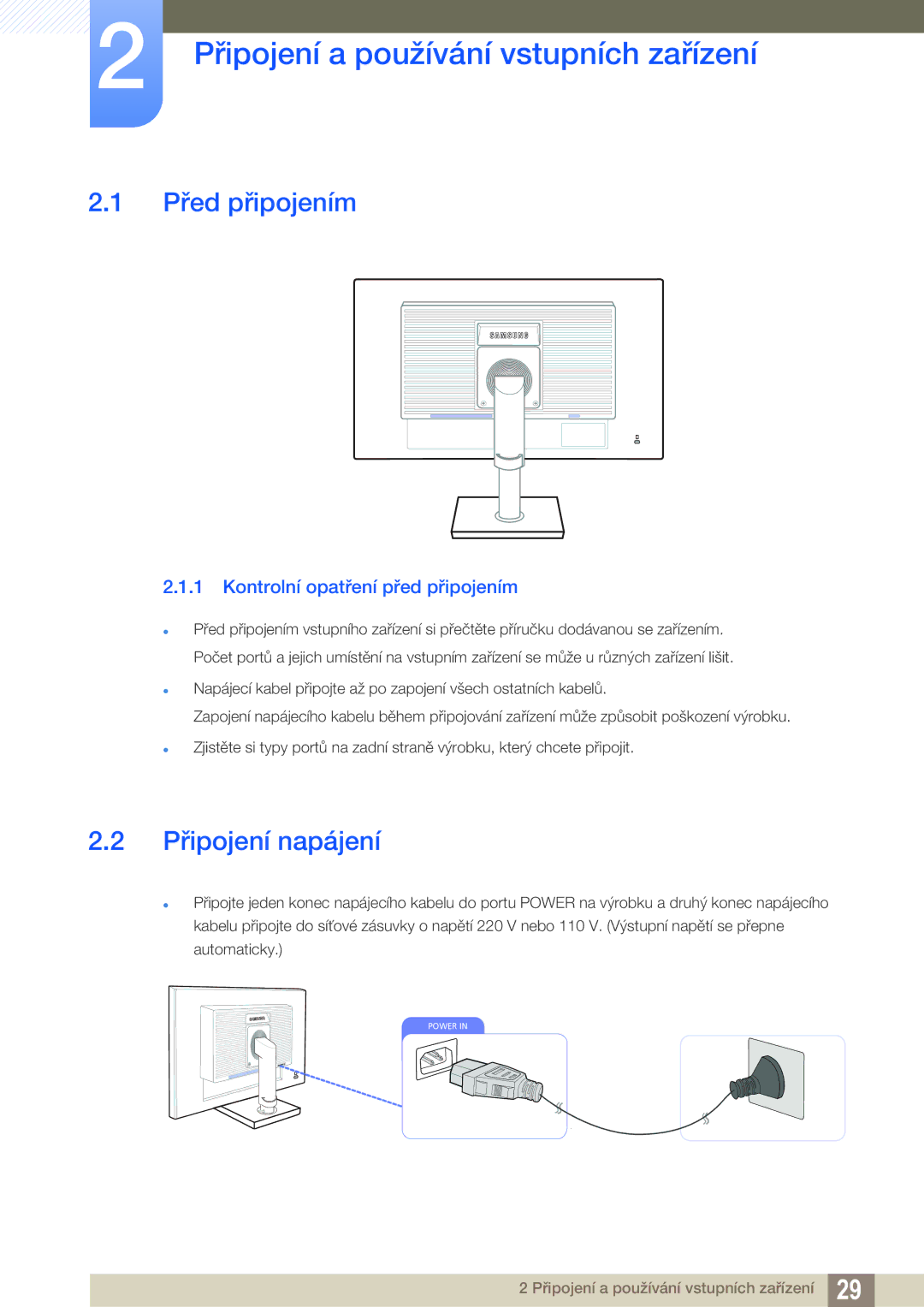 Samsung LS24C45UDW/EN, LS27C45UDS/EN manual Připojení a používání vstupních zařízení, Před připojením, Připojení napájení 