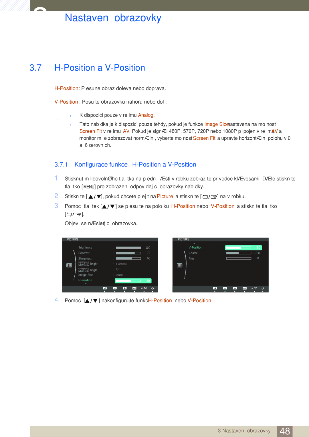 Samsung LS27C45UDS/EN, LS24C45UDW/EN manual Konfigurace funkce H-Position a V-Position 