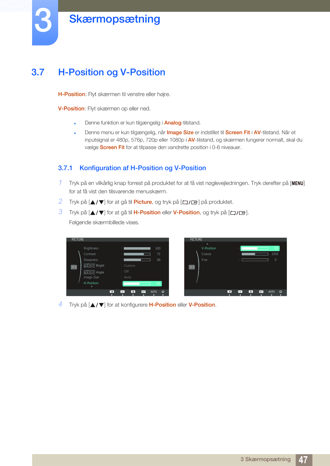 Samsung LS24C45UDW/EN, LS27C45UDS/EN manual Konfiguration af H-Position og V-Position 