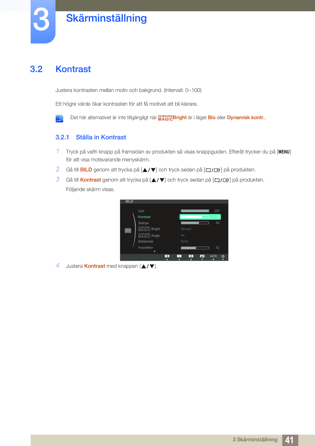 Samsung LS24C45UDW/EN, LS27C45UDS/EN manual 1 Ställa in Kontrast 