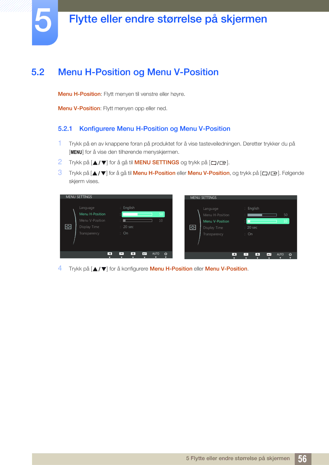 Samsung LS27C45UDS/EN, LS24C45UDW/EN manual Konfigurere Menu H-Position og Menu V-Position 