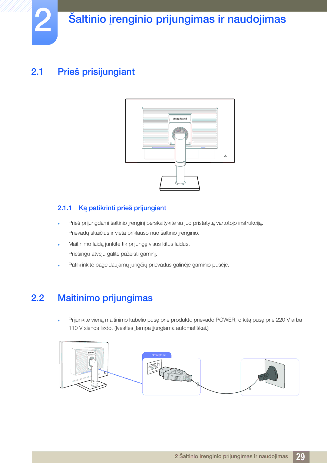 Samsung LS24C45UDW/EN manual Šaltinio įrenginio prijungimas ir naudojimas, Prieš prisijungiant, Maitinimo prijungimas 