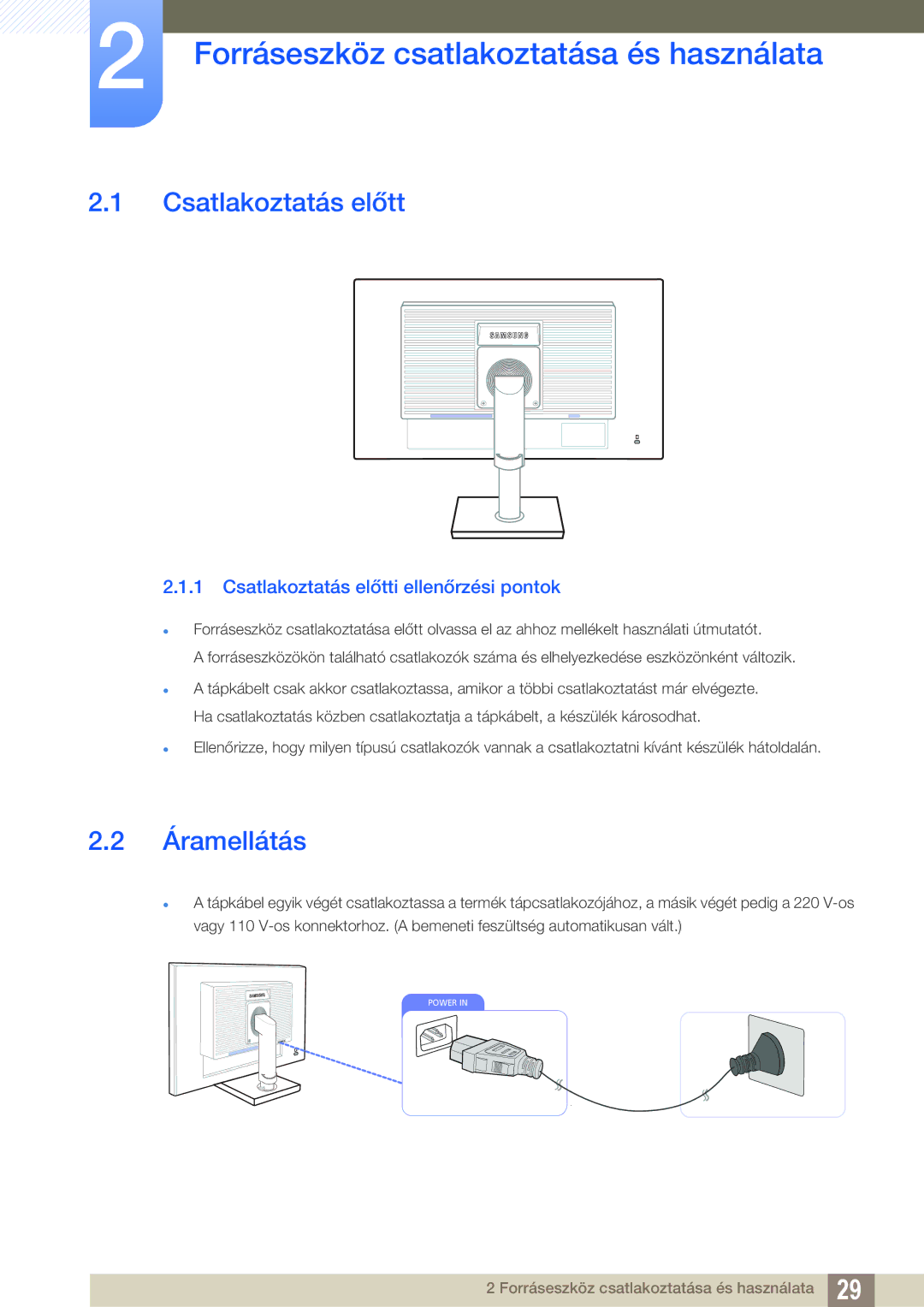 Samsung LS24C45UDW/EN, LS27C45UDS/EN manual Forráseszköz csatlakoztatása és használata, Csatlakoztatás előtt, Áramellátás 