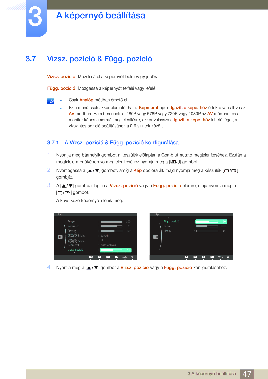 Samsung LS24C45UDW/EN, LS27C45UDS/EN manual 1 a Vízsz. pozíció & Függ. pozíció konfigurálása 