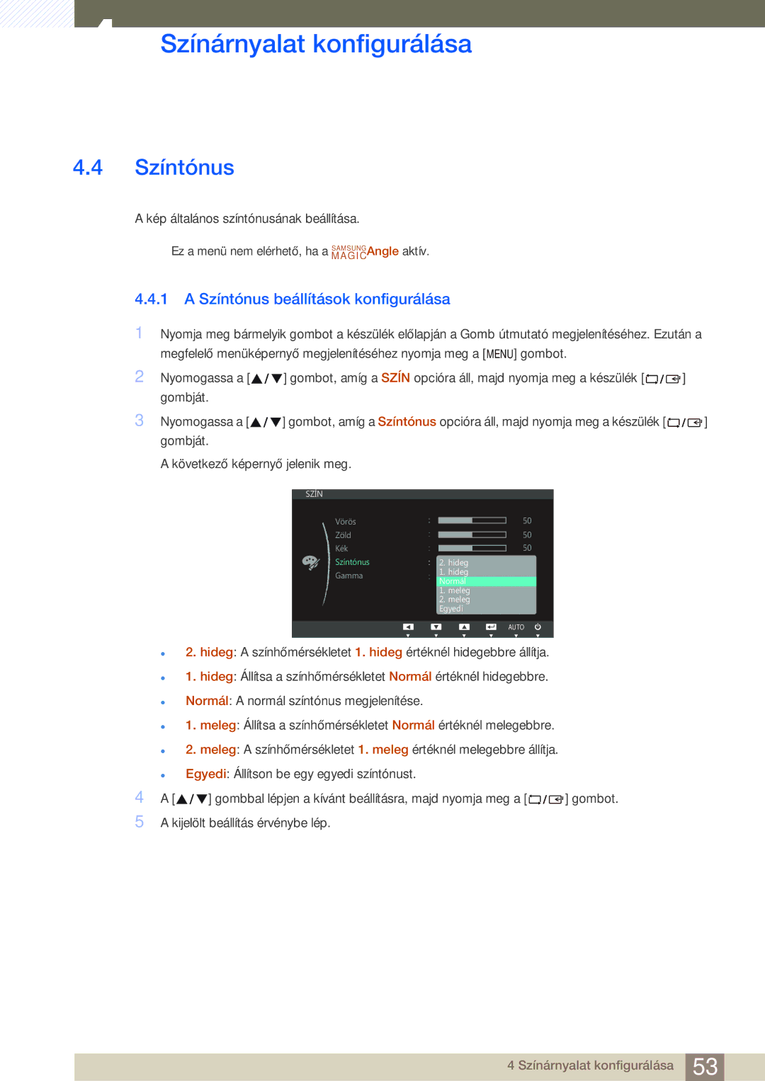 Samsung LS24C45UDW/EN, LS27C45UDS/EN manual Színtónus beállítások konfigurálása 