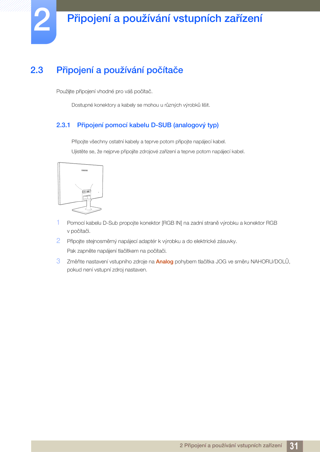 Samsung LS27C590HS/EN manual Připojení a používání počítače, 1 Připojení pomocí kabelu D-SUB analogový typ 