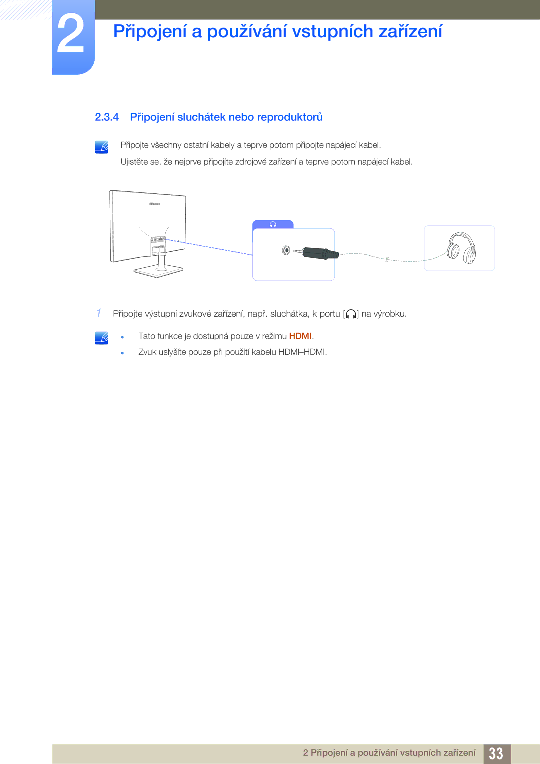 Samsung LS27C590HS/EN manual 4 Připojení sluchátek nebo reproduktorů 