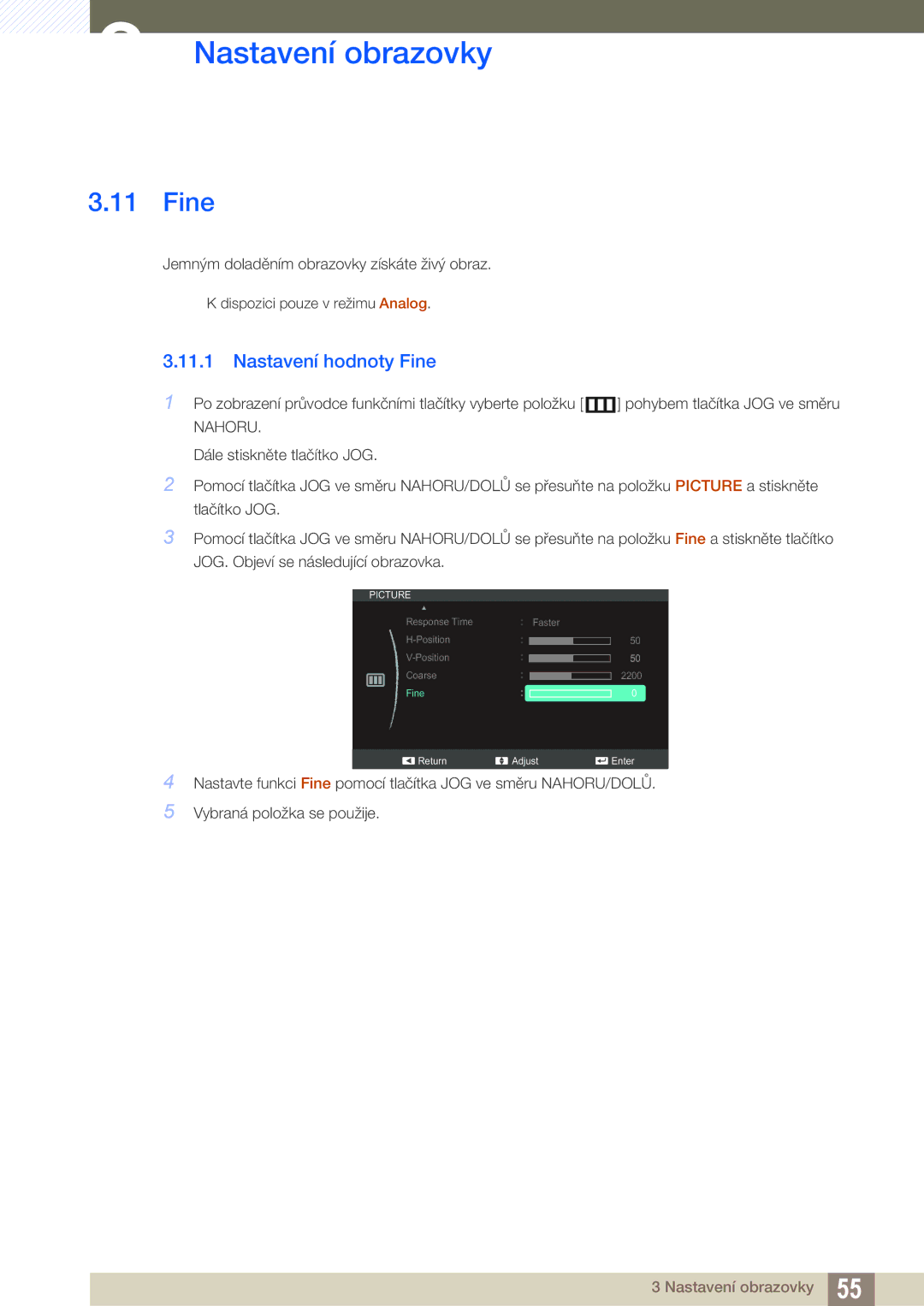 Samsung LS27C590HS/EN manual Nastavení hodnoty Fine 