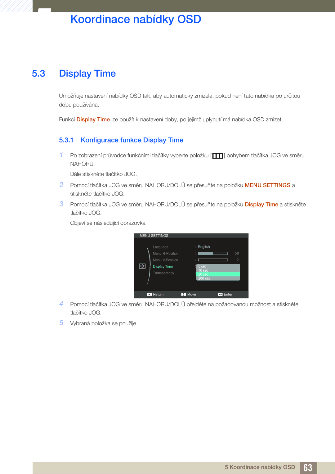 Samsung LS27C590HS/EN manual Konfigurace funkce Display Time 