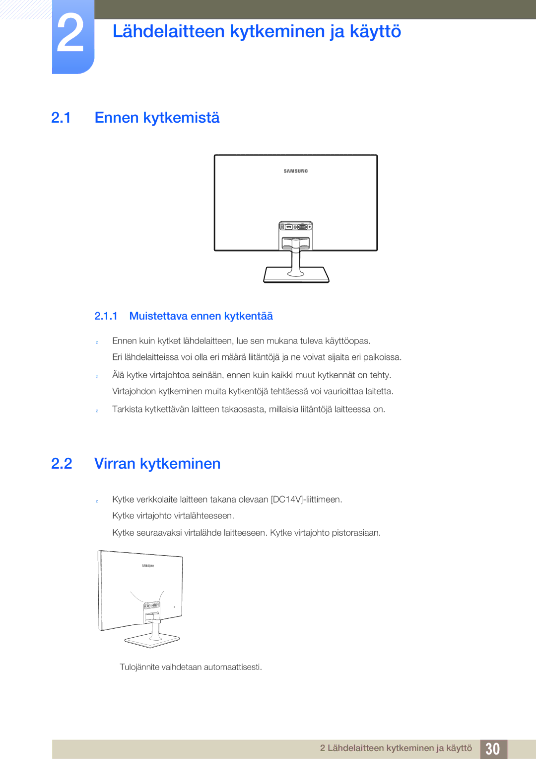 Samsung LS27C590HS/EN Lähdelaitteen kytkeminen ja käyttö, Ennen kytkemistä, Virran kytkeminen, Muistettava ennen kytkentää 