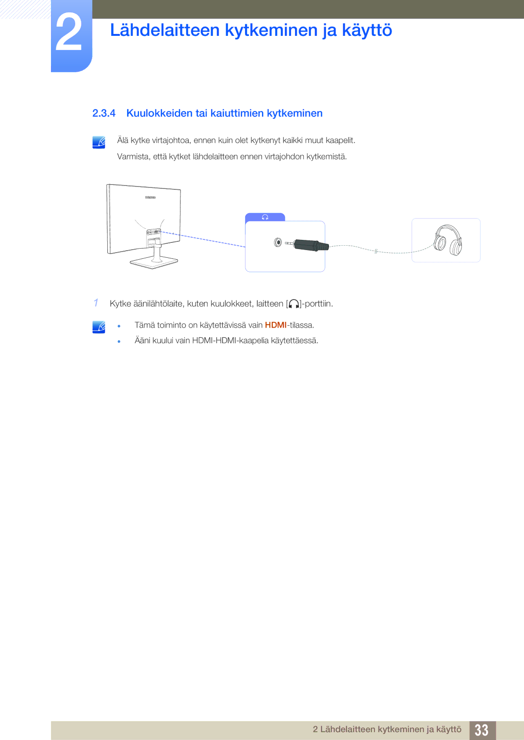 Samsung LS27C590HS/EN manual Kuulokkeiden tai kaiuttimien kytkeminen 