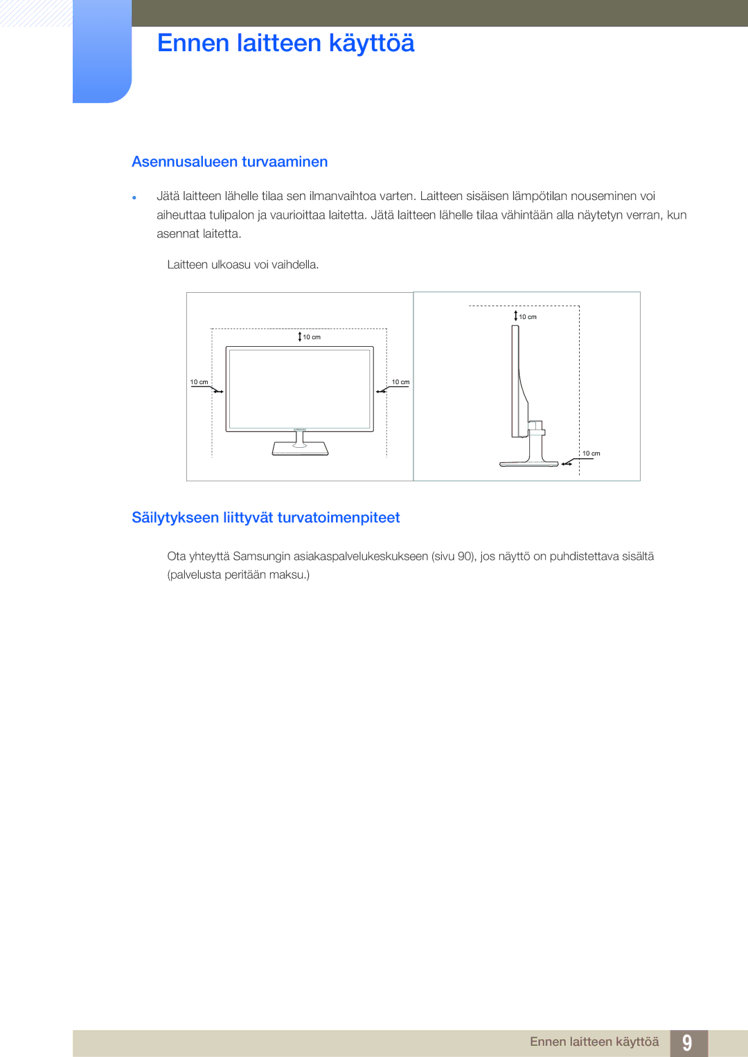 Samsung LS27C590HS/EN manual Asennusalueen turvaaminen, Säilytykseen liittyvät turvatoimenpiteet 