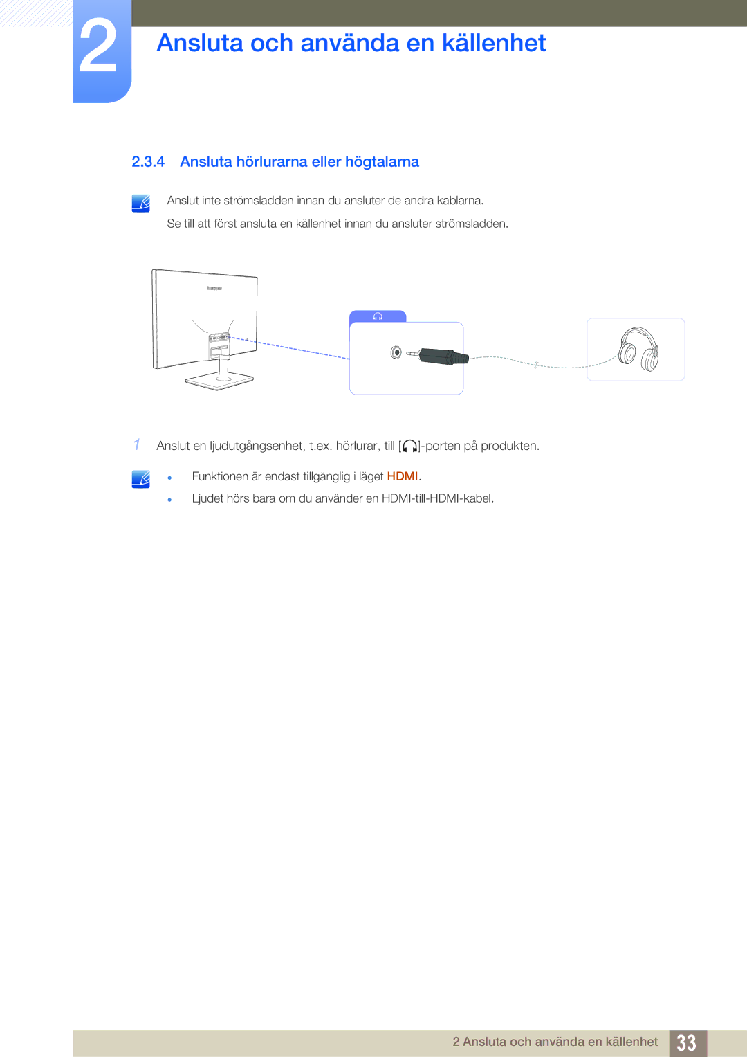 Samsung LS27C590HS/EN manual Ansluta hörlurarna eller högtalarna 