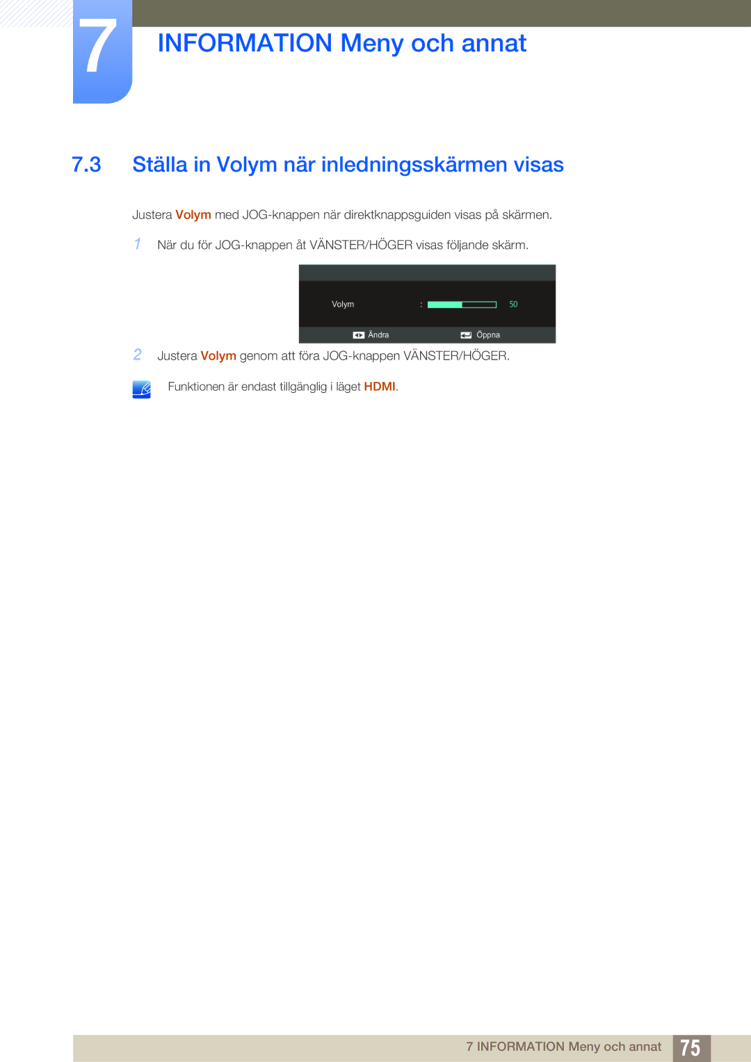 Samsung LS27C590HS/EN manual Ställa in Volym när inledningsskärmen visas 