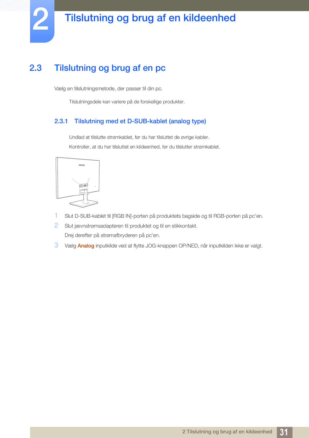 Samsung LS27C590HS/EN manual Tilslutning og brug af en pc, Tilslutning med et D-SUB-kablet analog type 