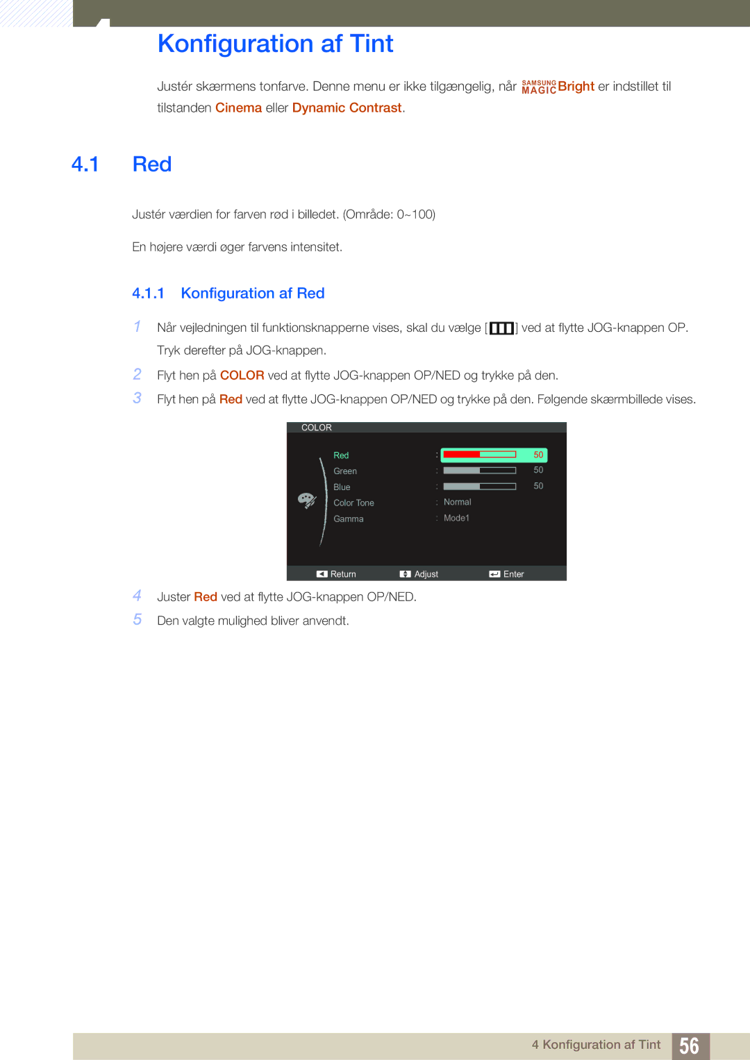 Samsung LS27C590HS/EN manual Konfiguration af Tint, Konfiguration af Red 