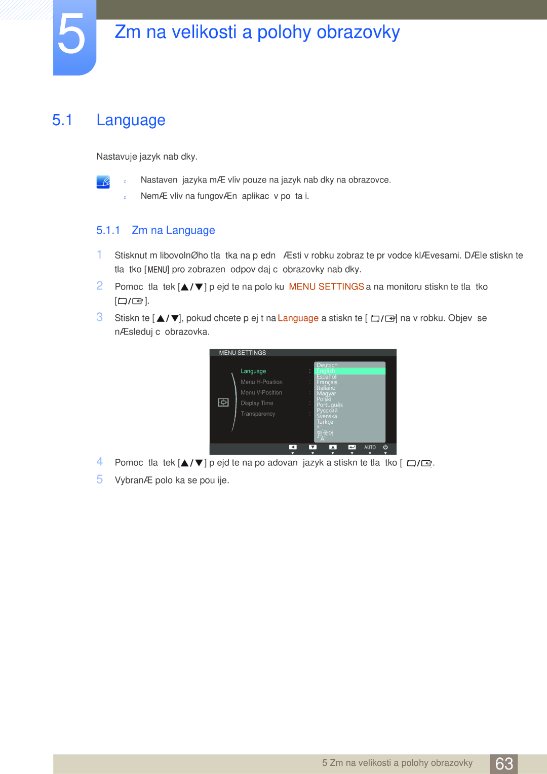 Samsung LS24C65KBWV/EN, LS27C65UXS/EN, LS24C65KMWG/EN manual Změna velikosti a polohy obrazovky, 1 Změna Language 