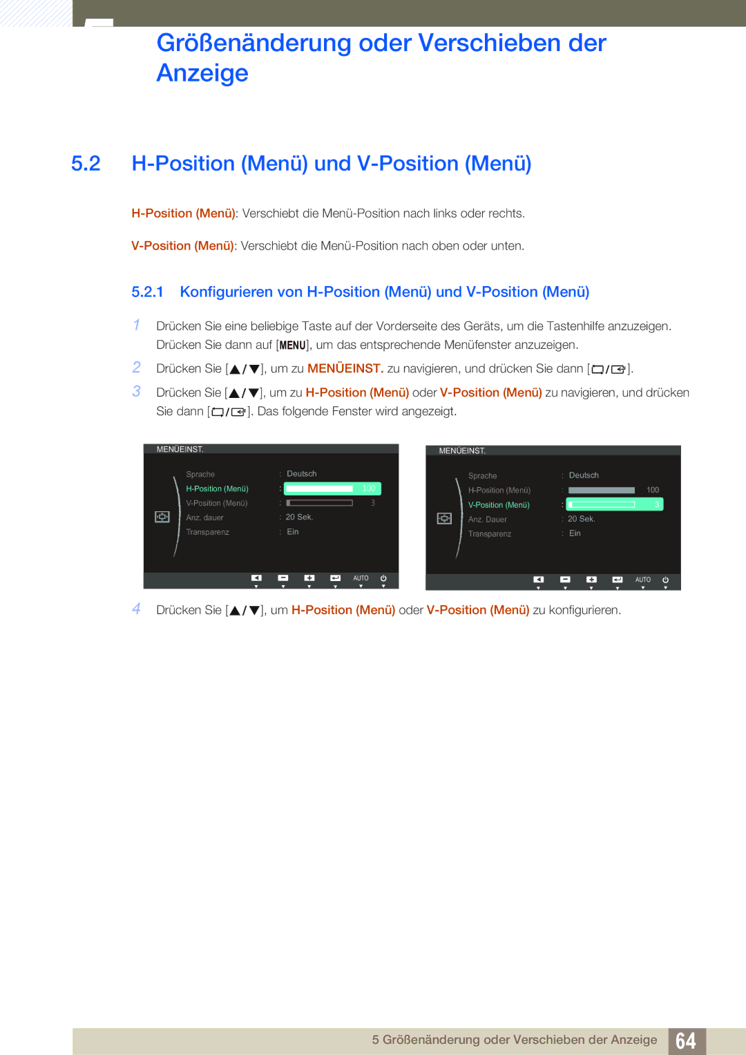 Samsung LS24C65KBWV/EN, LS27C65UXS/EN, LS24C65XMWG/EN manual Konfigurieren von H-Position Menü und V-Position Menü 