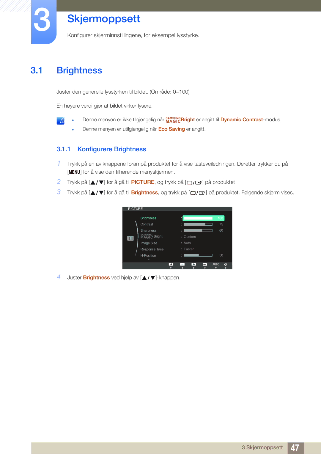 Samsung LS24C65UXWF/EN, LS27C65UXS/EN, LS24C65XMWG/EN, LS24C65KBWV/EN manual Skjermoppsett, Konfigurere Brightness 