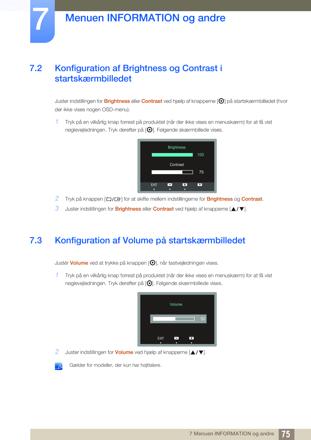 Samsung LS27C65UXS/EN, LS24C65XMWG/EN, LS24C65UXWF/EN manual Konfiguration af Brightness og Contrast i startskærmbilledet 