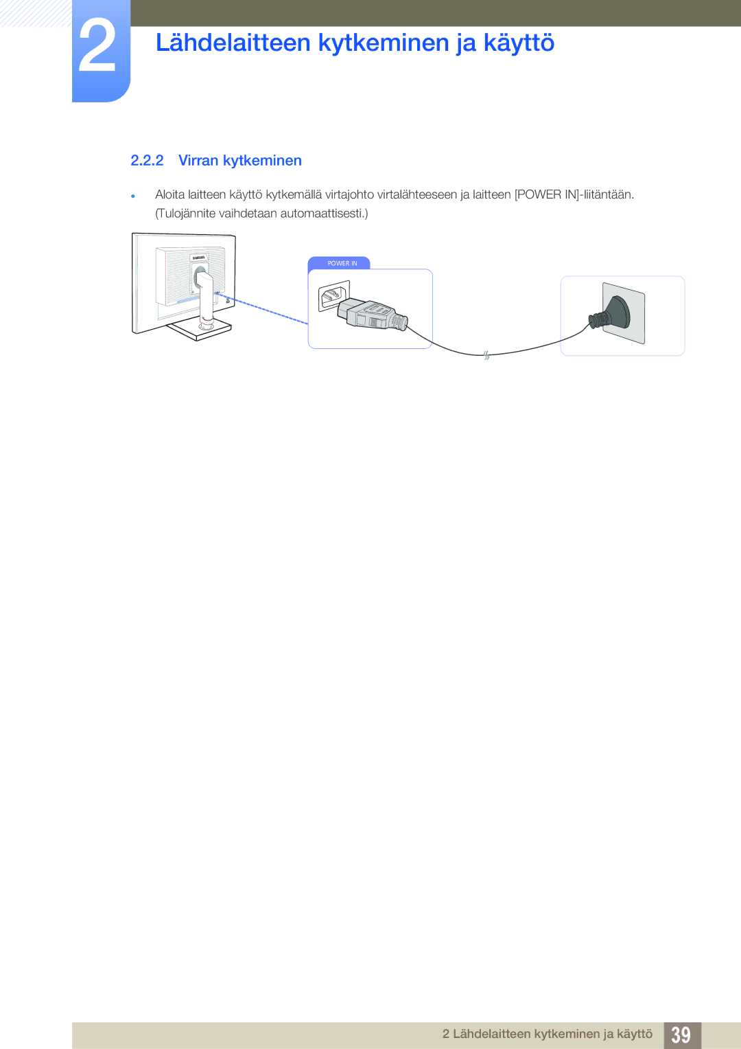 Samsung LS24C65UDW/EN, LS27C65UXS/EN, LS24C65XMWG/EN, LS24C65UXWF/EN, LS24C65KBWV/EN manual Virran kytkeminen 