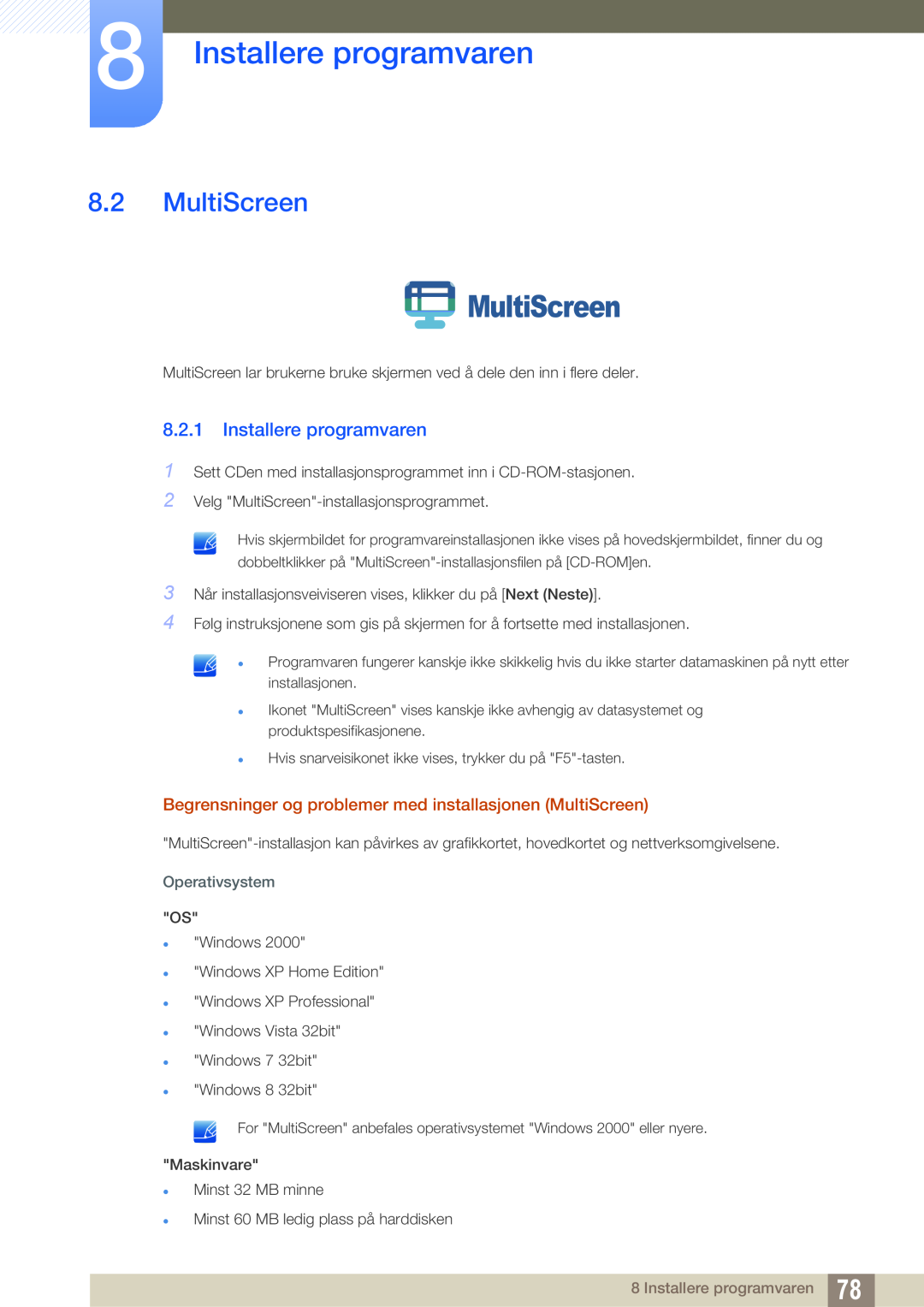 Samsung LS24C65KBWV/EN manual Installere programvaren, Begrensninger og problemer med installasjonen MultiScreen 