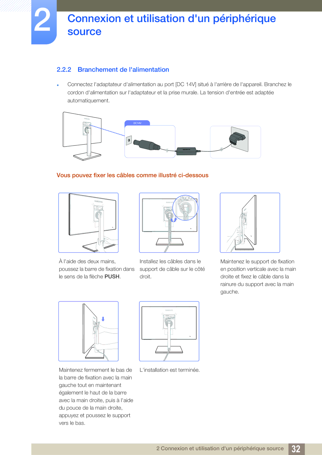 Samsung LS27C750PS/EN manual Branchement de lalimentation, Vous pouvez fixer les câbles comme illustré ci-dessous 