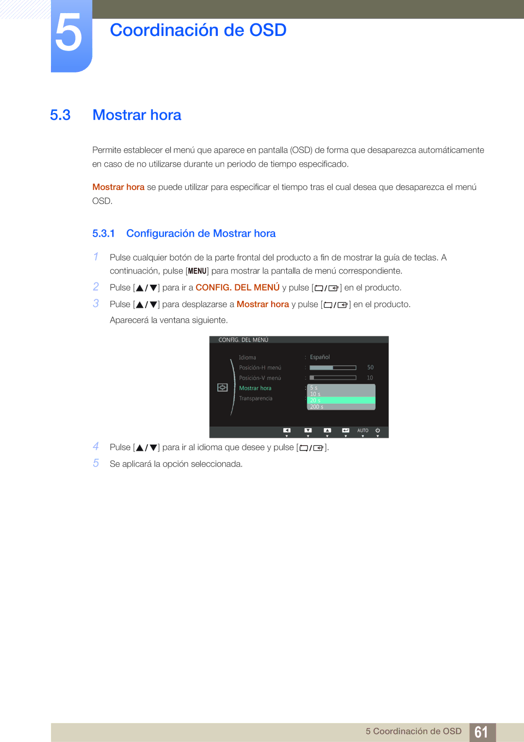 Samsung LS27C750PS/EN manual Configuración de Mostrar hora 