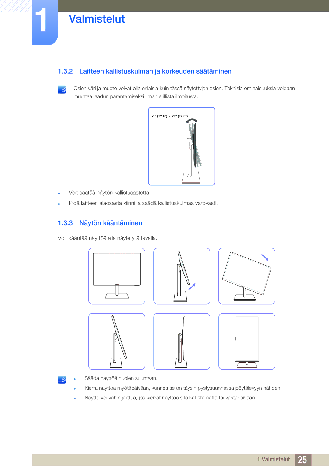 Samsung LS27C750PS/EN manual Laitteen kallistuskulman ja korkeuden säätäminen, 3 Näytön kääntäminen 