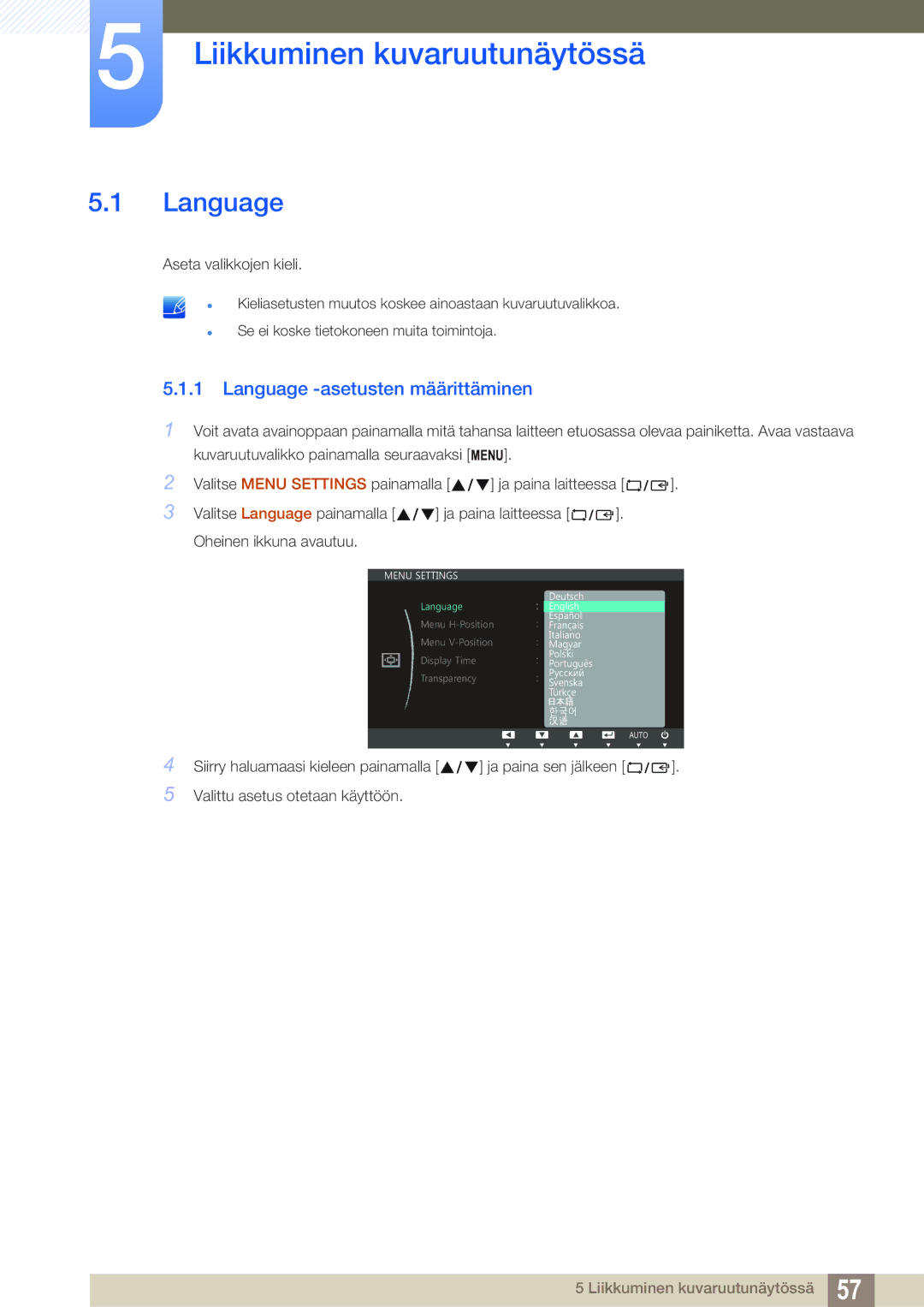 Samsung LS27C750PS/EN manual Liikkuminen kuvaruutunäytössä, Language -asetusten määrittäminen 