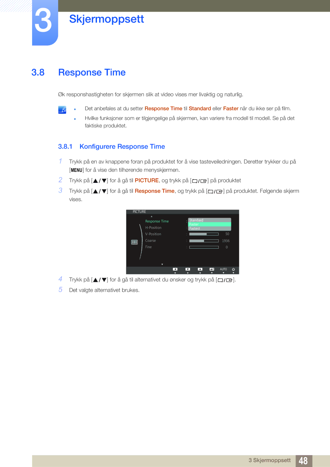 Samsung LS27C750PS/EN manual Konfigurere Response Time 