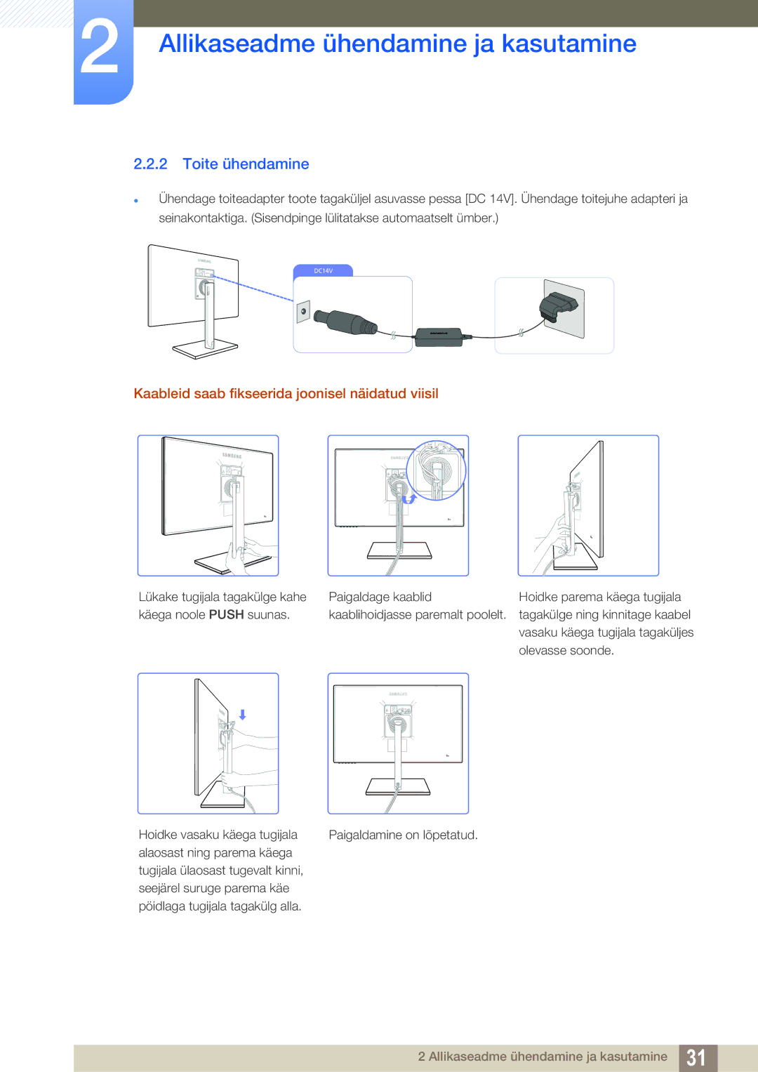 Samsung LS27C750PS/EN manual Toite ühendamine, Kaableid saab fikseerida joonisel näidatud viisil 