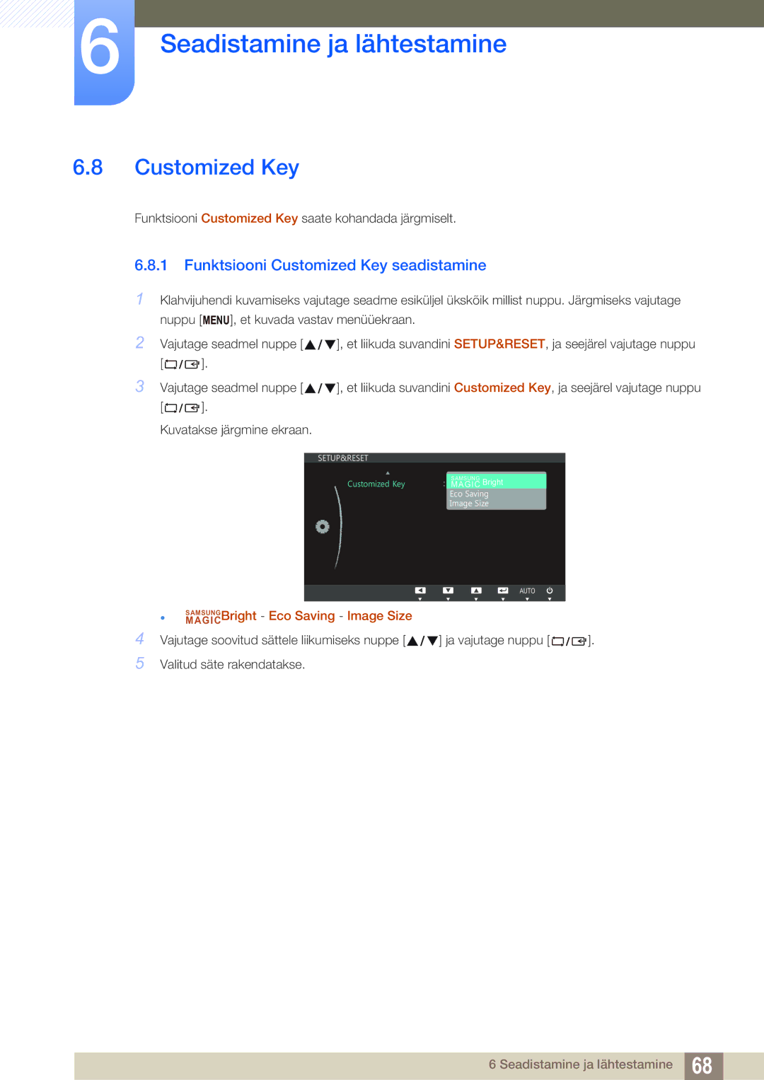 Samsung LS27C750PS/EN manual Funktsiooni Customized Key seadistamine 