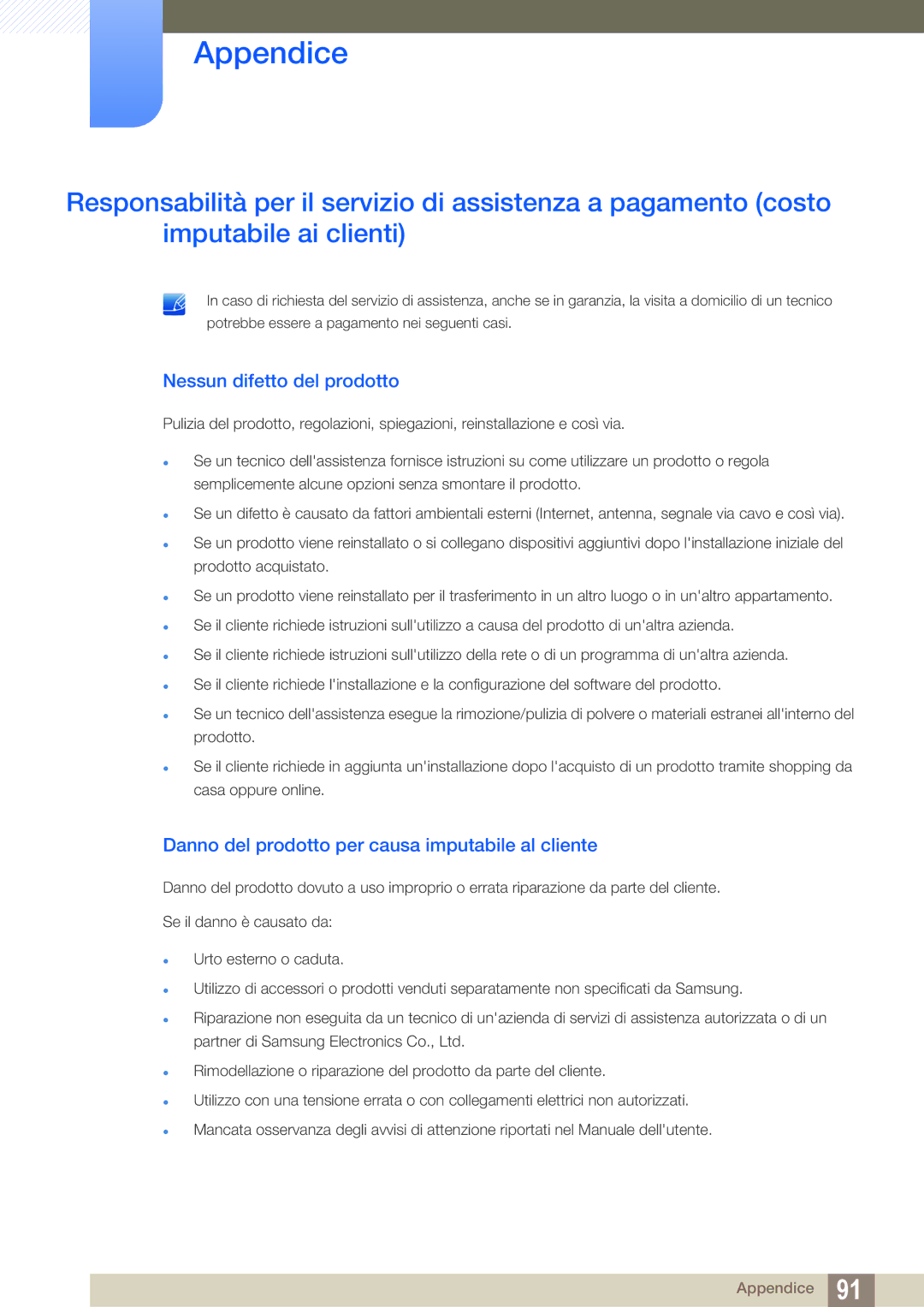 Samsung LS24D390HL/EN, LS27D390HS/EN manual Nessun difetto del prodotto, Danno del prodotto per causa imputabile al cliente 