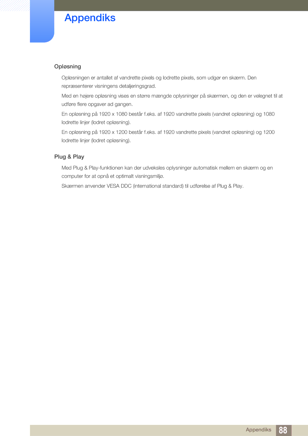 Samsung LS27D391HS/EN, LS24D391HL/EN manual Opløsning 