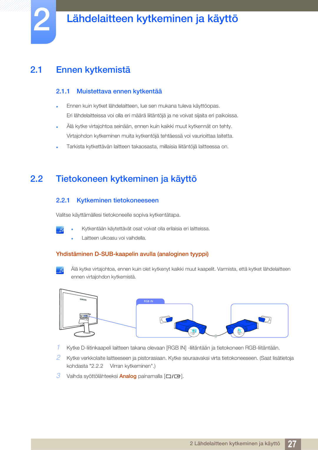 Samsung LS24D391HL/EN manual Lähdelaitteen kytkeminen ja käyttö, Ennen kytkemistä, Tietokoneen kytkeminen ja käyttö 