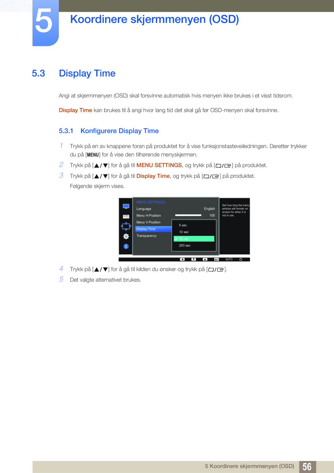 Samsung LS27D391HS/EN, LS24D391HL/EN manual Konfigurere Display Time 