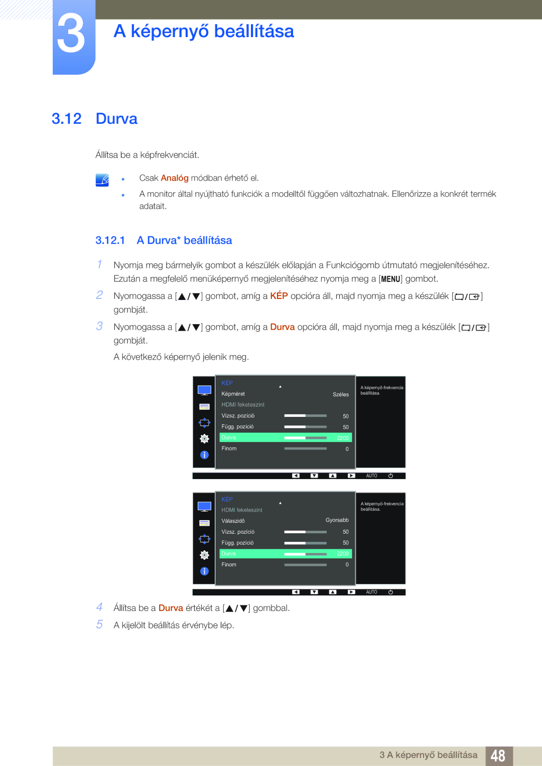 Samsung LS27D391HS/EN, LS24D391HL/EN manual Durva* beállítása 