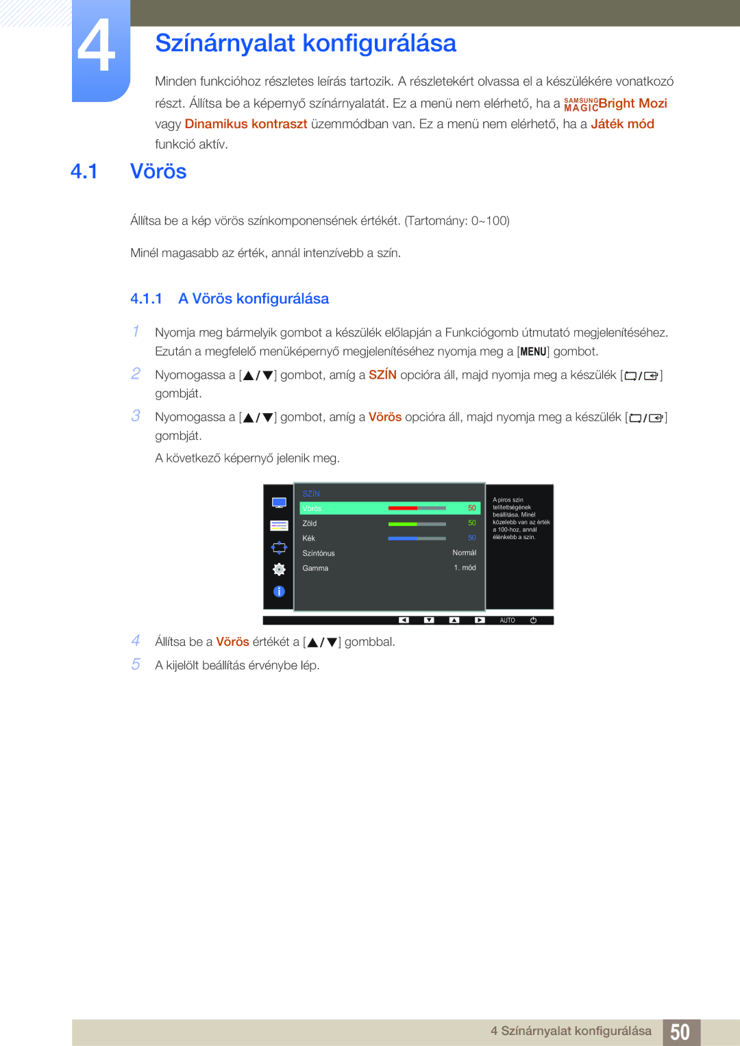 Samsung LS27D391HS/EN, LS24D391HL/EN manual Színárnyalat konfigurálása, 1 a Vörös konfigurálása 